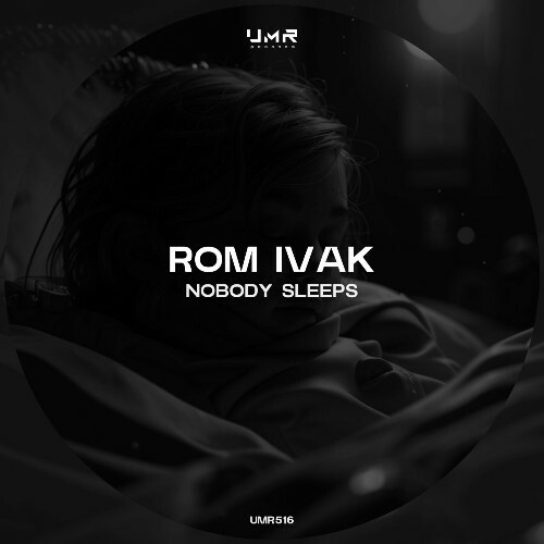 Rom Ivak - Nobody Sleeps (2024)