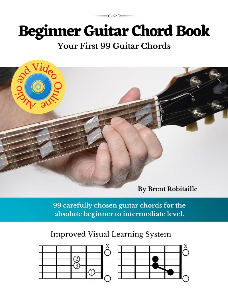 Beginner Guitar Chord Book Your First 99 Guitar Chords (Robitaille, Brent C) Beginner Guitar Chord Book Your First 99 Guitar Chords (Robitaille, Brent C)