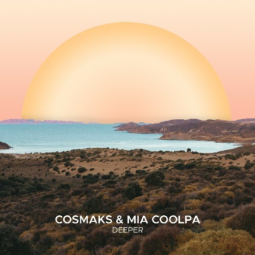 Cosmaks & Mia Coolpa - Deeper (2024)