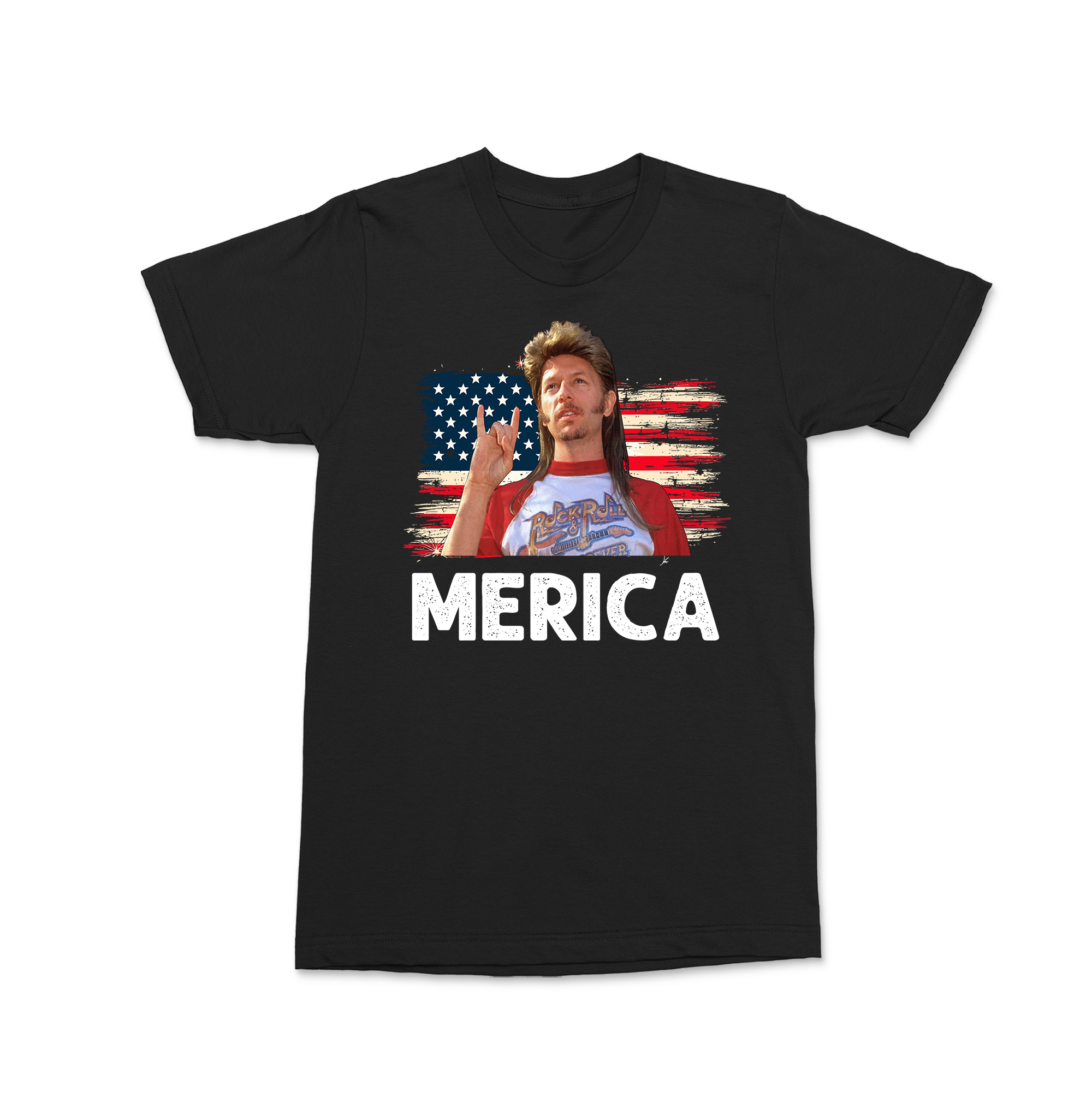 Joe Dirt Merica Fireworks Design – 4th Of July Funny Unisex T-Shirt
