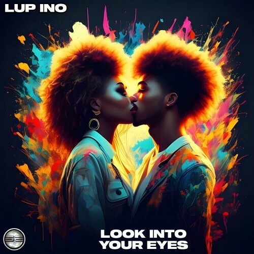  Lup Ino - Look Into Your Eyes (2024) 