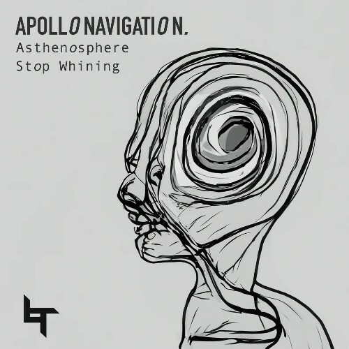  Apollo Navigation - Asthenosphere / Stop Whining (2024) 