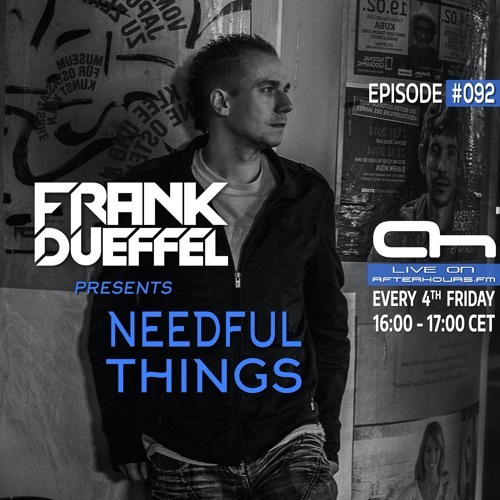  Frank Dueffel - Needful Things 105 (2024-04-27) 