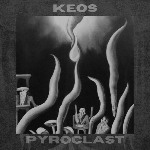  Keos - Pyroclast (2024) 