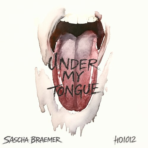  Sascha Braemer - Under My Tongue (2026) 