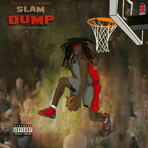  Tha God Fahim - Slam Dump (2025) 