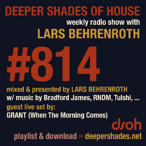 Lars Behrenroth & Grant - Deeper Shades Of House #814 (2023-04-06)