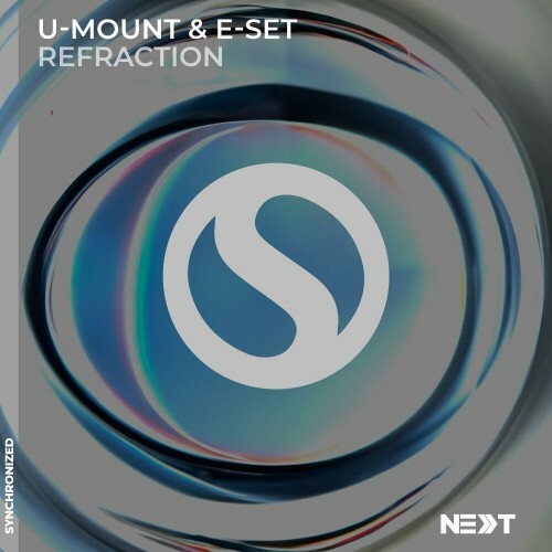  U-Mount & E-Set - Refraction (2024) 