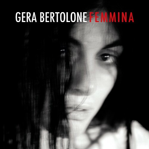  Gera Bertolone - Femmina (2024) 