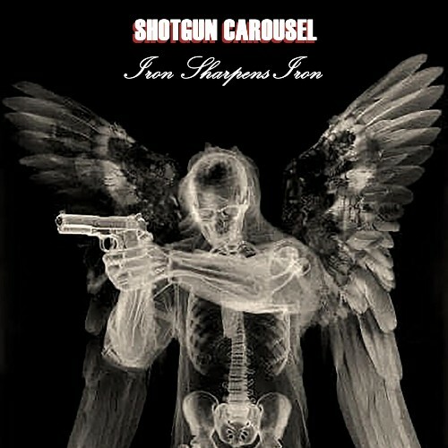 Shotgun Carousel - Iron Sharpens Iron (2025)
