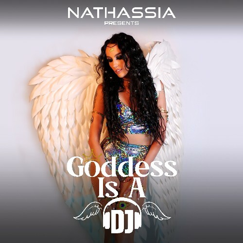  Nathassia - Goddess Is A Dj 163 (2024-02-15) 