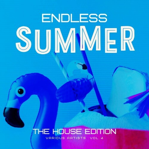 Endless Summer, Vol. 4 (The House Edition) (2024)