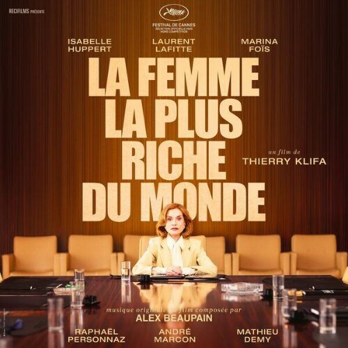  Alex Beaupain - La femme la plus riche du monde (Bande originale du film) (2025) 