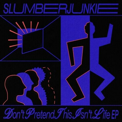  Slumberjunkie - Don't Pretend This Isn't Life (2023) 