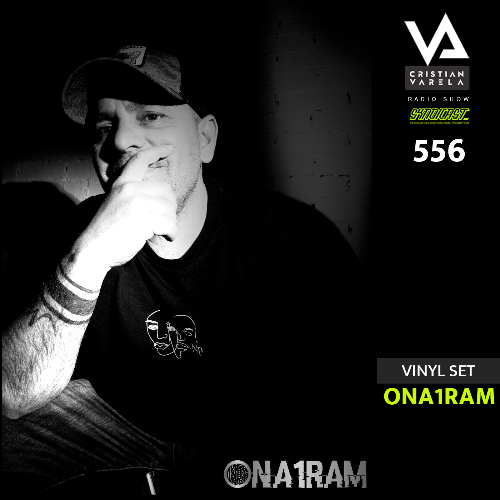 Ona1ram - Cristian Varela Radio Show 556 (2024-11-22)