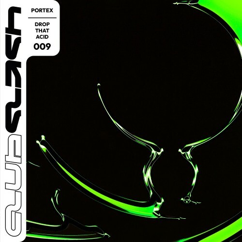 Portex - Drop That Acid (Original Mix) (2026) Portex - Drop That Acid (Original Mix) (2026)