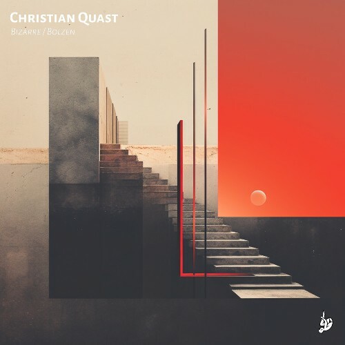  Christian Quast - Bizarre / Bolzen (2023) 