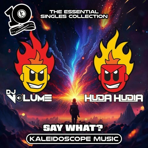  DJ Volume and Huda Hudia - Say What? (Original Essential Mix) (2024) 