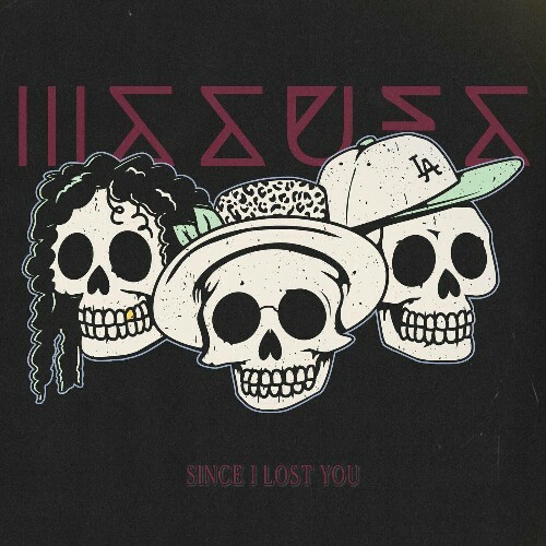  Issues - Since I Lost You (2023) 