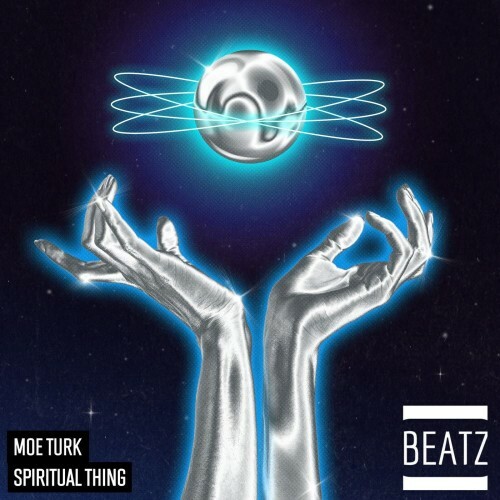  Moe Turk - Spiritual Thing (2026) 