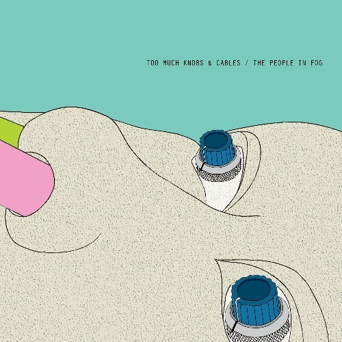  DJ Sodeyama, The People In Fog - Too Much Knobs and Cables (2025) 