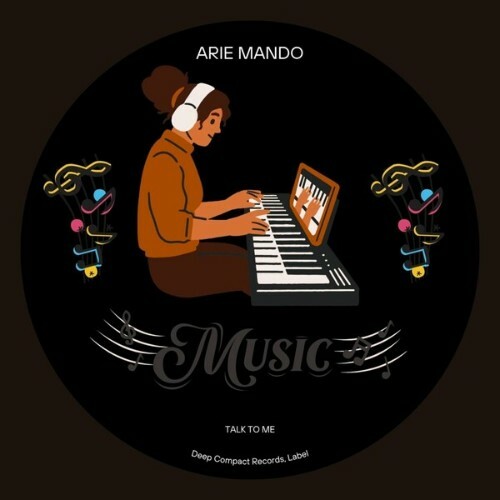  Arie Mando - Talk To Me (2025) 