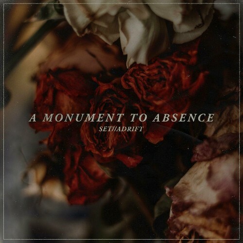  Set Adrift - A Monument to Absence (2024) MP3 MEVKM22_o