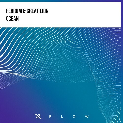  Februm & Great Lion - Ocean (2025) 