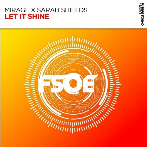 Mirage & Sarah Shields - Let It Shine (2024)