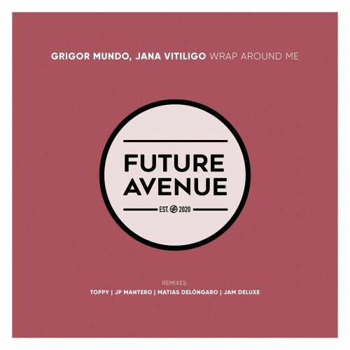  Grigor Mundo & Jana Vitiligo - Wrap Around Me (2023) 