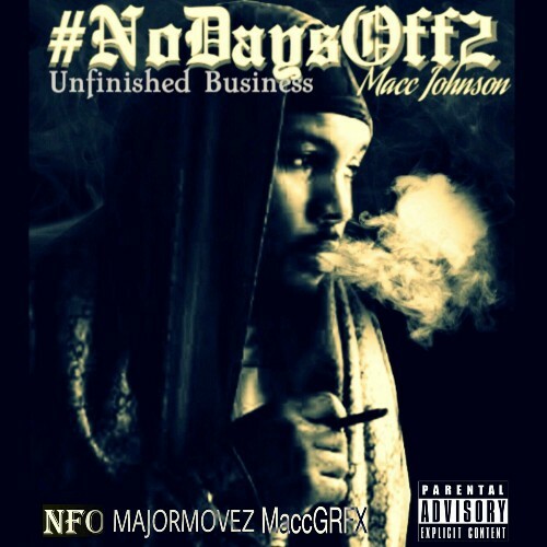  Macc Johnson - NoDaysOff 2 (Unfinished Business) (2024) 