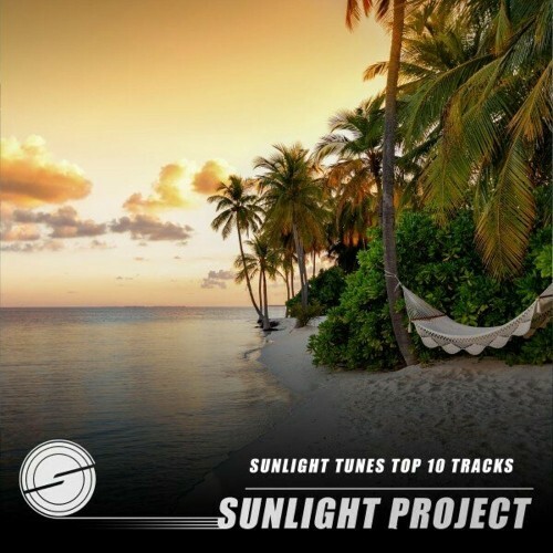  Sunlight Project - Sunlight Tunes Top 10 Tracks (2024) 
