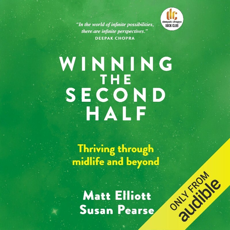 Winning The Second Half Thriving Through Midlife And Beyond [Audiobook]