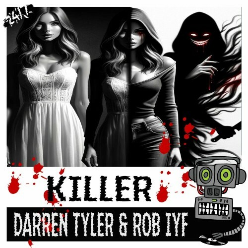  Darren Tyler and Rob Iyf - Killer (2024) 