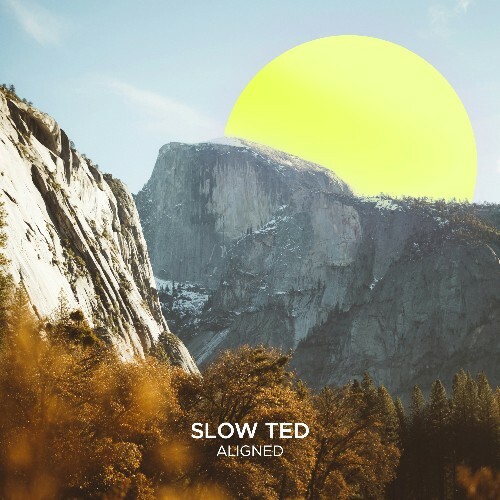  Slow Ted - Aligned (2025) 