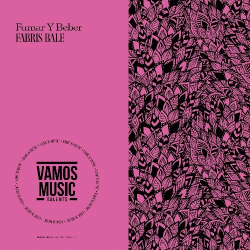  Fabris Bale - Fumar Y Beber (2025) 
