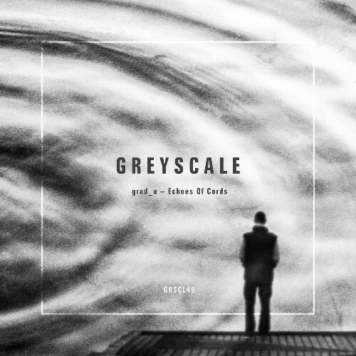  Grad U - Echoes Of Cords (2025) 