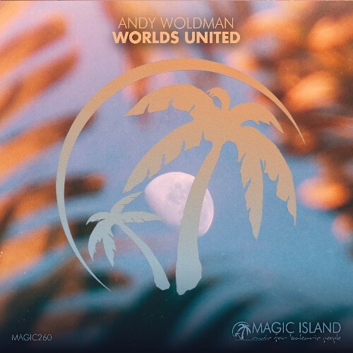  Andy Woldman - Worlds United (2026) 