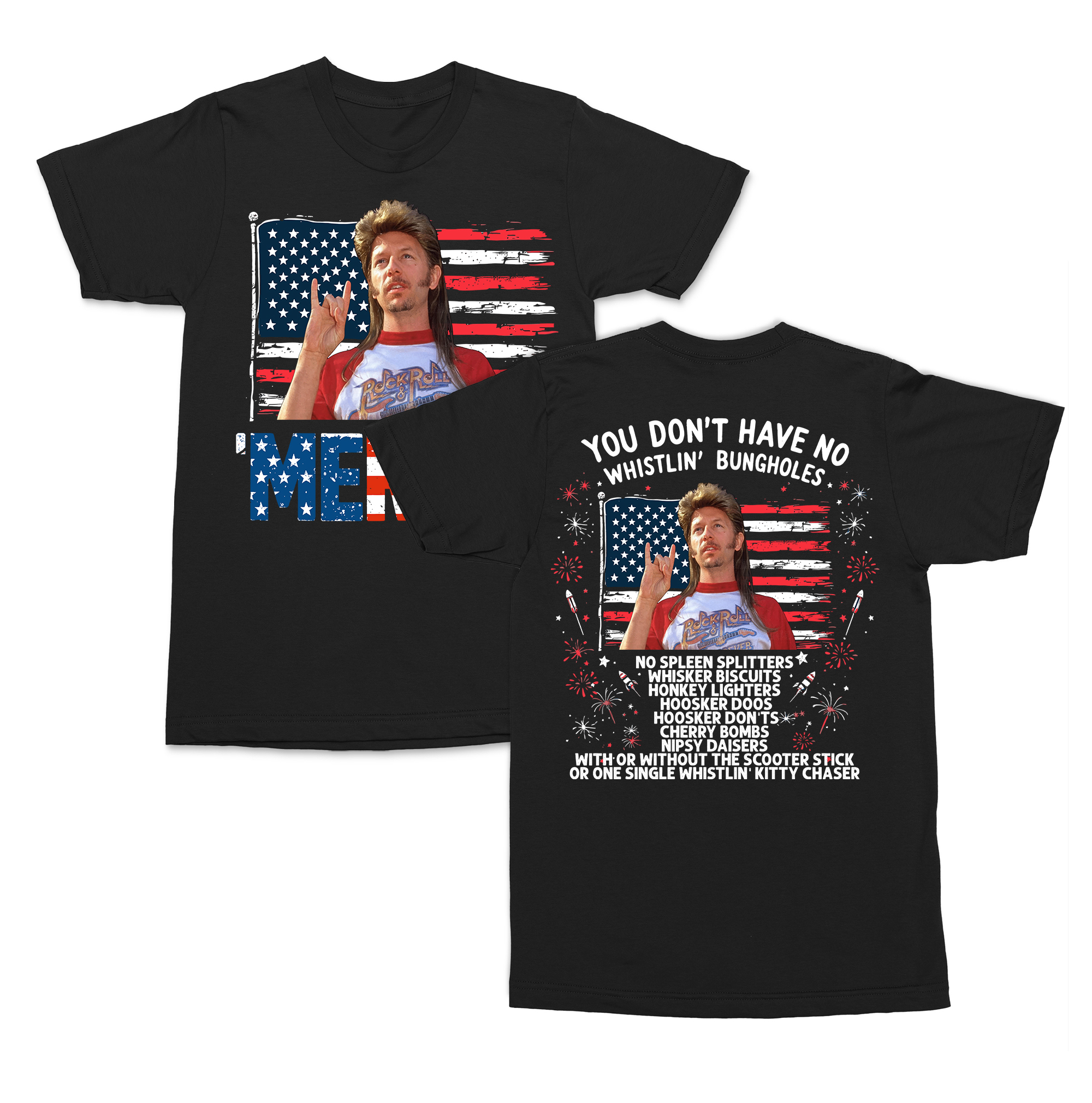 Joe Dirt Merica - 4th Of July Independence Day Funny Unisex T-Shirt