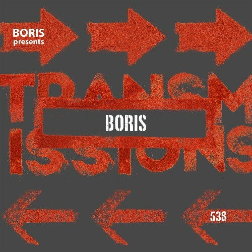  Boris - Transmissions 538 (2024-04-10) 