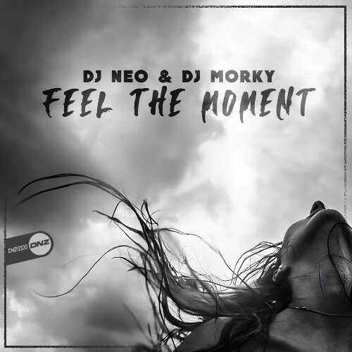  DJ Neo & DJ Morky - Feel The Moment (2026) 