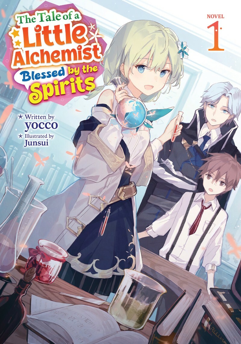The Tale Of A Little Alchemist Blessed By The Spirits Light Novel Vol 1 ( yocco) The Tale Of A Little Alchemist Blessed By The Spirits Light Novel Vol 1 ( yocco)