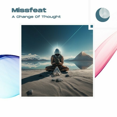  Missfeat - A Change of Thought (2024) 