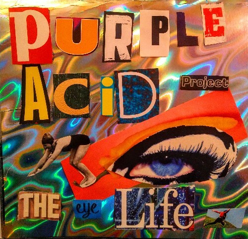 Purple Acid Project - The Eye Life (2024)