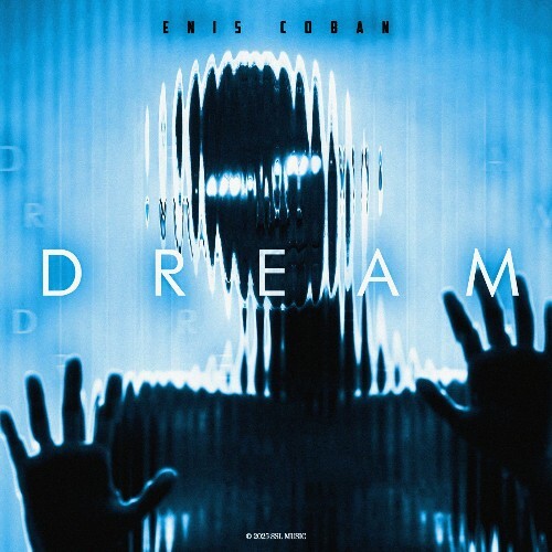  Enis Coban - Dream (2025) 