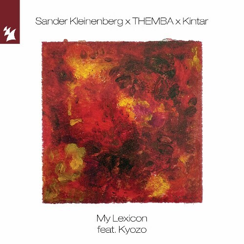  Sander Kleinenberg X Themba (Sa) X Kintar Ft. Kyozo - My Lexicon (2025) 