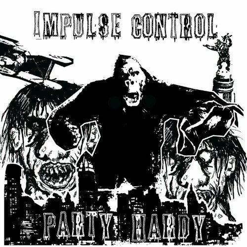 Impulse Control - Impulse Control Party Hardy (2023) 