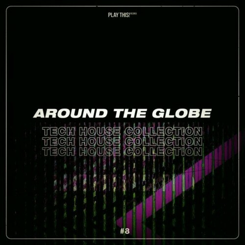 VA -  Around the Globe: Tech House Collection #8 (2024) [MP3] MEUX4LV_o