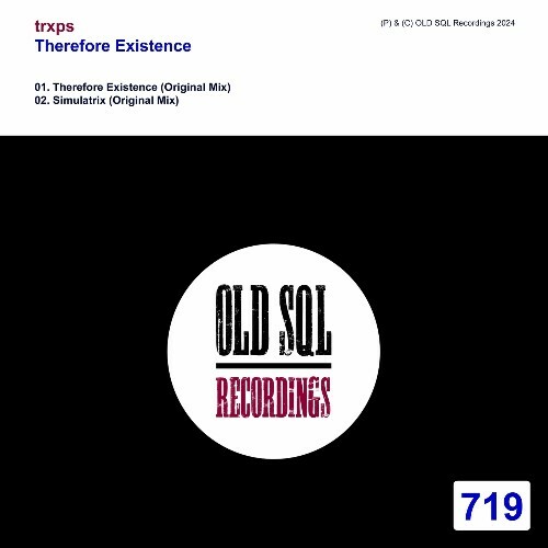  Trxps - Therefore Existence (2024) 