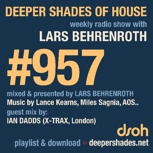  Lars Behrenroth & Ian Dadds - Deeper Shades Of House #957 (2026-07-12) 